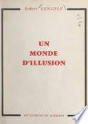 Un monde d'illusion