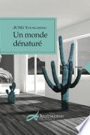 Un monde dénaturé