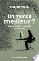 Un monde meilleur ?
