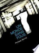 Un monde sans fous