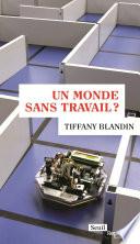 Un monde sans travail ?