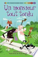 Un Monsieur Tout Tordu