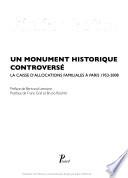 Un monument historique controversé