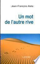 Un mot de l'autre rive