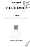 Un mot sur la période érudite de la médecine en Belgique