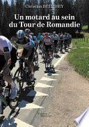 Un motard au sein du Tour de Romandie