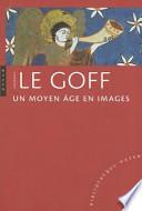 Un Moyen Age en images