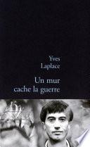 Un mur cache la guerre