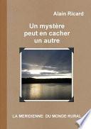 Un Mystere Peut En Cacher Un Autre