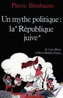 Un mythe politique : La «République juive»