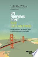 Un nouveau pont sur l’Atlantique