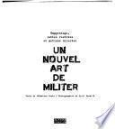 Un nouvel art de militer