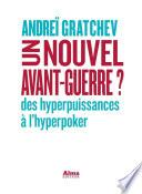 Un nouvel avant-guerre?