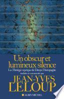 Un obscur et lumineux silence