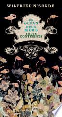 Un océan, deux mers, trois continents