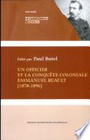 Un officier et la conquête coloniale, Emmanuel Ruault