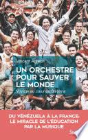 Un orchestre pour sauver le monde