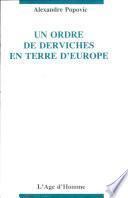 Un ordre de derviches en terre d'Europe