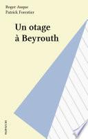 Un otage à Beyrouth