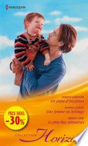 Un papa d'exception - Une femme en héritage - Le play-boy amoureux