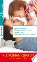 Un papa pour Jenny - Passion dans les Caraïbes - Irrésistibles promesses