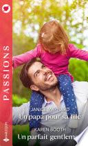 Un papa pour sa fille - Un parfait gentleman