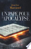 Un pape pour l'Apocalypse