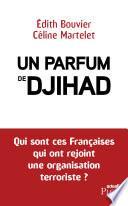 Un parfum de djihad