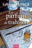 Un parfum de trahison