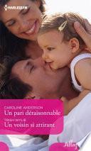 Un pari déraisonnable - Un voisin si attirant