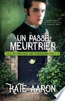 Un passé meurtrier