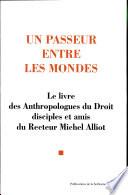 Un passeur entre les mondes