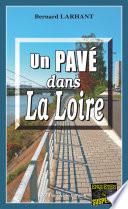 Un Pavé dans la Loire