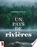 Un pays de rivières