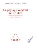 Un pays qui voudrait rester libre
