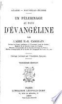Un pèlerinage au pays d'Evangéline