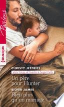 Un père pour Hunter - Bien plus qu'un mariage