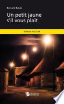 Un petit jaune s'il vous plaît