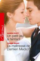 Un petit jeu si tentant - La maîtresse de Damien Medici