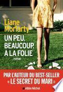 Un peu, beaucoup, à la folie