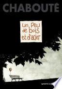 Un peu de bois et d'acier