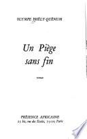 Un piège sans fin