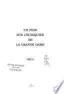 Un pion sur l'échiquier de la Grande Dame