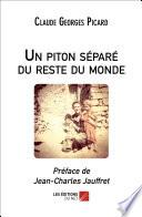 Un piton séparé du reste du monde