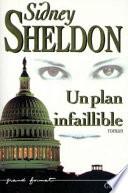 Un plan infaillible