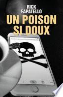 Un Poison si doux