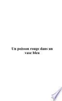Un poisson rouge dans un vase bleu