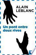 Un pont entre deux rives
