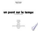 Un pont sur le temps