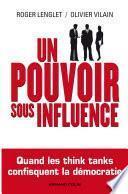 Un pouvoir sous influence